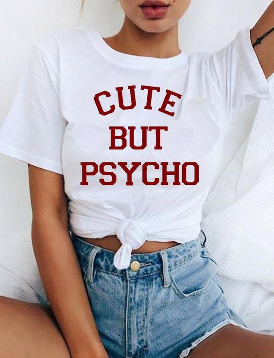 CUTE BUT PSYCHO Letter Printed T-Shirt For Elegant Women - Front View - AceCart