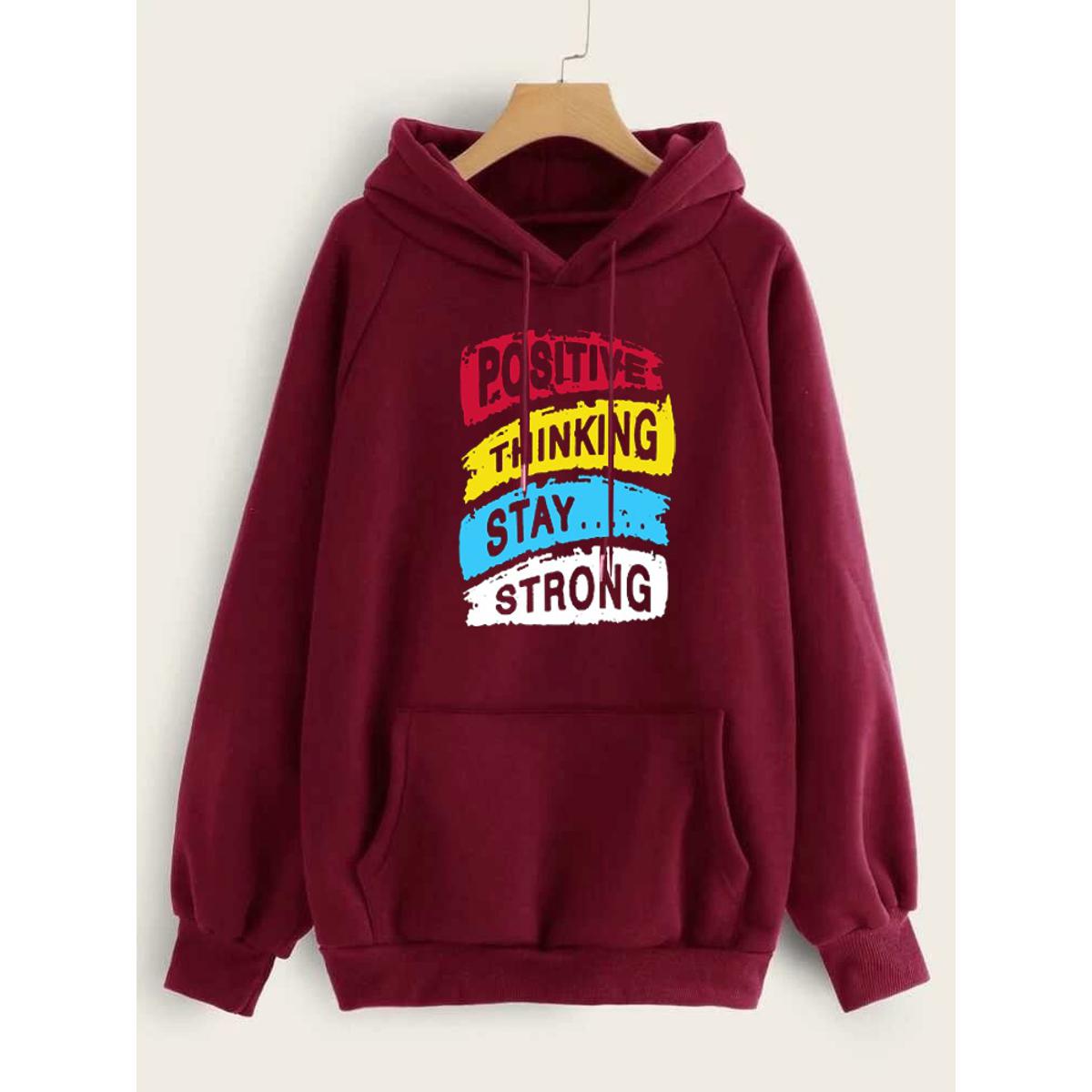 Positive Thinking Stay Strong Printed Fleece Full Sleeves Pull Over Hoodie For Men & Women