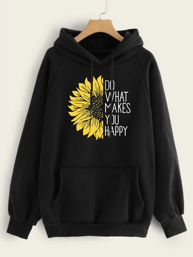 Do WHat Makes You Happy Printed Fleece Full Sleeves Pull Over Hoodie For Women