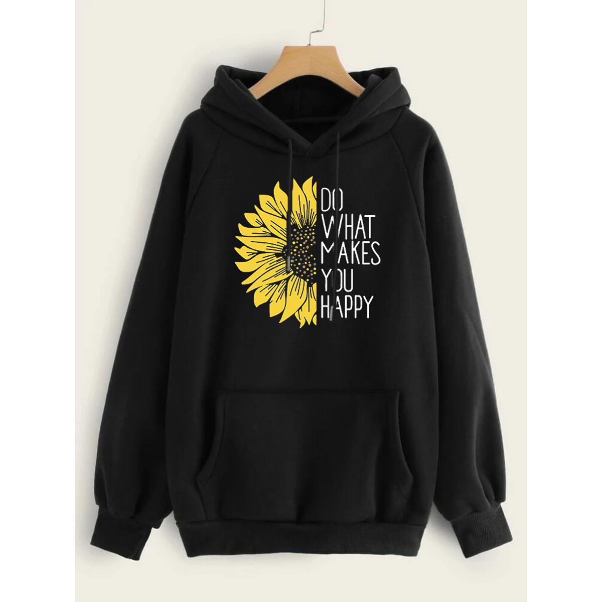 Do WHat Makes You Happy Printed Fleece Full Sleeves Pull Over Hoodie For Women