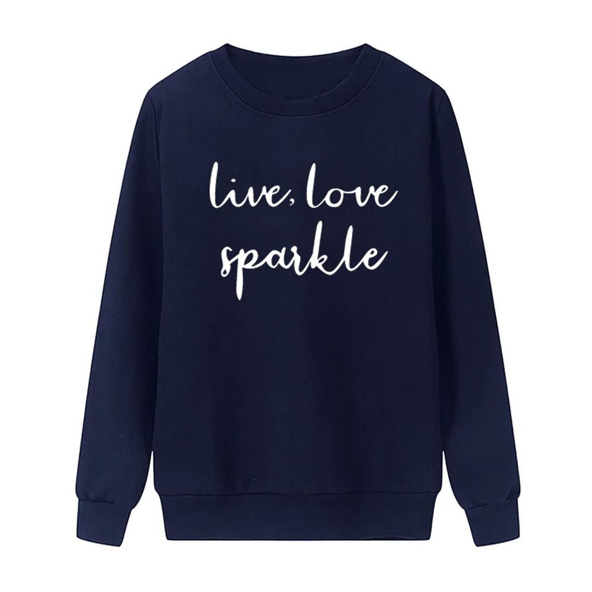 Live Love Sparkle Printed Fleece Full Sleeves Pull Over Sweatshirt For Women