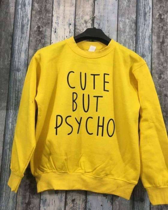 Yellow Cute But Psycho Printed Sweat Shirt For Women - AceCart Warm Hooded Sweatshirt in Yellow