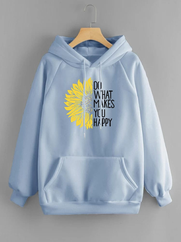 Do WHat Makes You Happy Printed Fleece Full Sleeves Pull Over Hoodie For Women